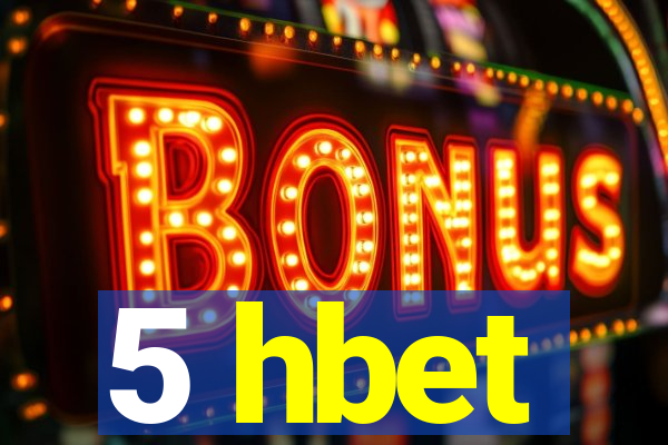 5 hbet